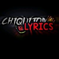 chiquiton._lirycs