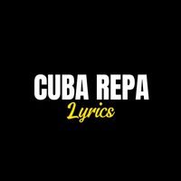 sonido original - Lyrics_CubaRepa