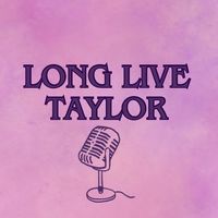 longlivetaylorpod