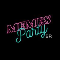 som original - Memes Party BR