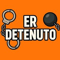 er_detenuto
