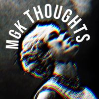 mgk_thoughts