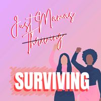 justmamassurviving