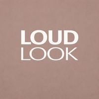 loud.look