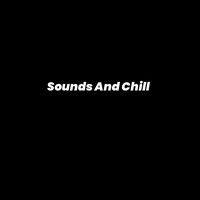 original sound - Sounds And Chill❤️🎶🎵