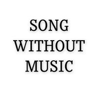 song.without.m