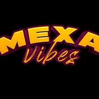 mexa_vibes